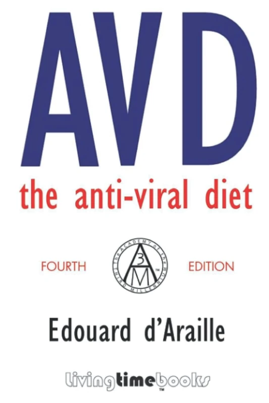 AVD - The Anti-Viral Diet: 2022: 1 (HEALTH)