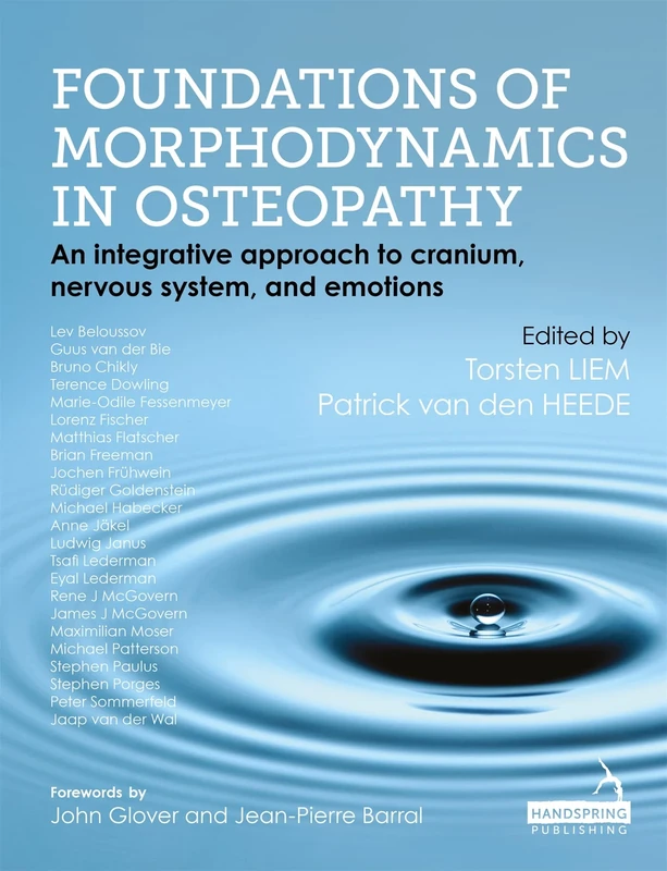 Foundations of Morphodynamics in Osteopathy: An Integrative Approach to Cranium, Nervous System, and Emotions