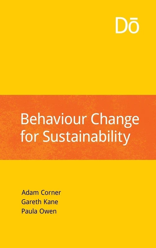 Routledge Behaviour Change for Sustainability - DoShorts Guide