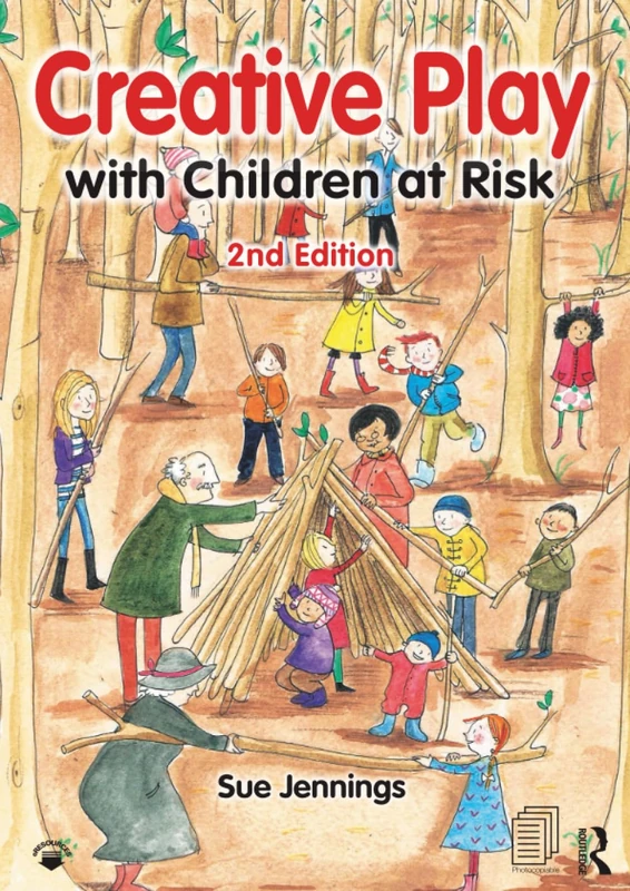 Routledge - Creative Play with Children at Risk (2nd Edition)