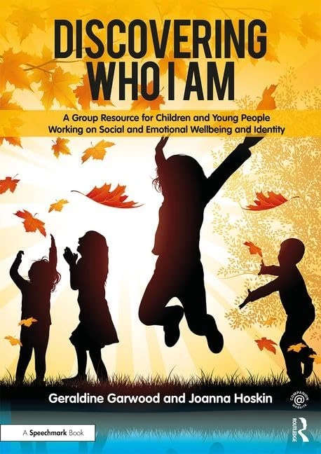 Discovering Who I am: A Group Resource for Children and Young People Working on Social and Emotional Wellbeing and Identity