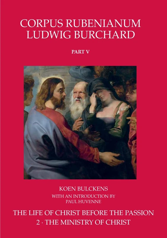 The Life of Christ Before the Passion. the Ministry of Christ: 5.2 (Corpus Rubenianum Ludwig Burchard) - Image 1