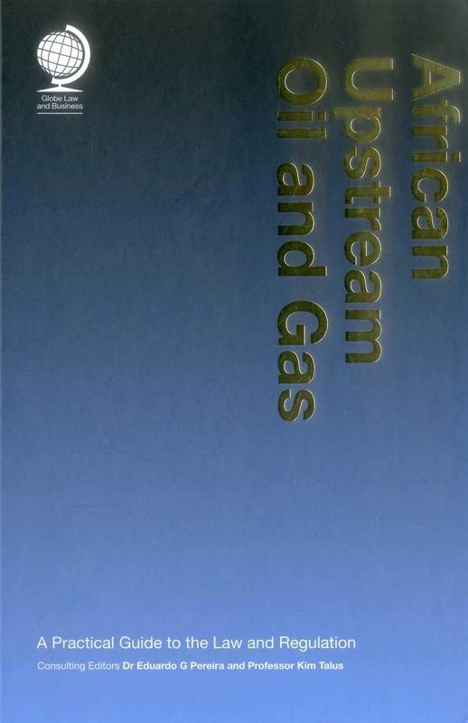 Globe Law African Upstream Oil and Gas Law and Regulation