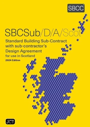 Standard Building Sub-Contract with sub-contractor’s design Agreement for use in Scotland (SBCSub/D/A/Scot 2024)