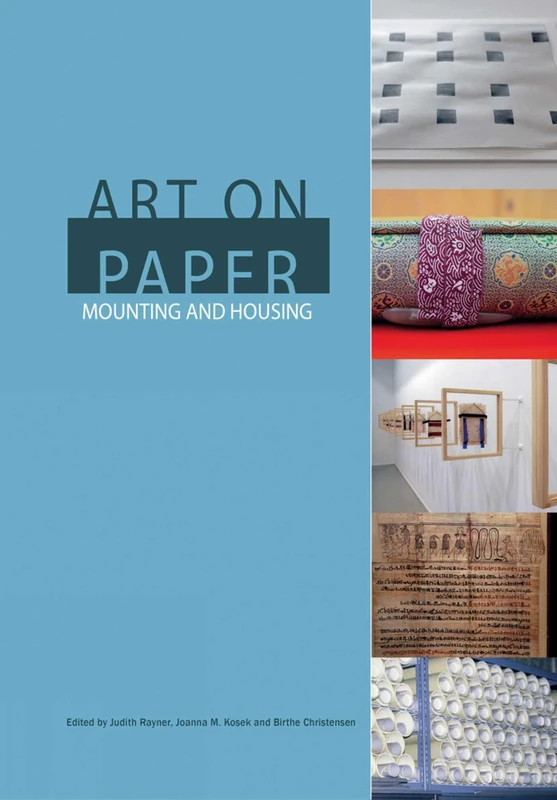 Archetype Publications - Art on Paper: Mounting and Housing