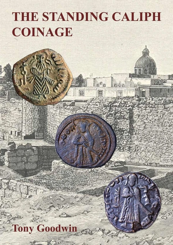 The Standing Caliph Coinage