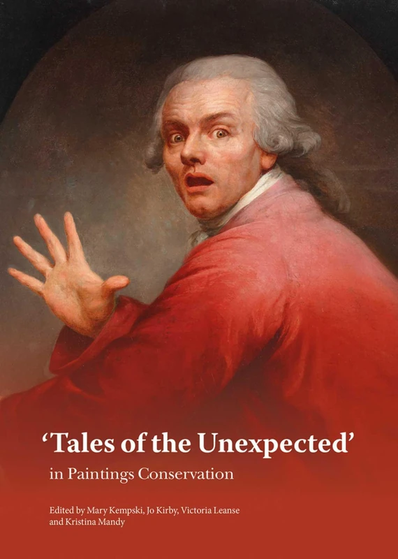 Tales of the Unexpected: In Paintings Conservation