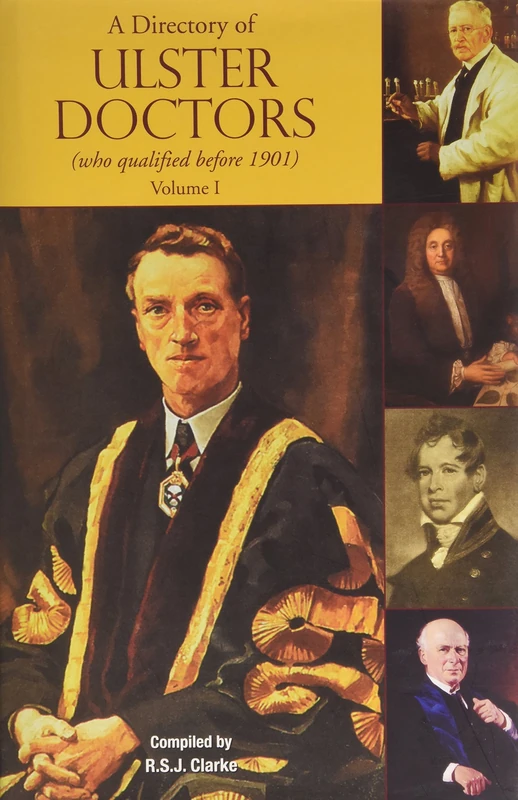 A Directory of Ulster Doctors (who qualified before 1901) Published in two volumes - Image 1