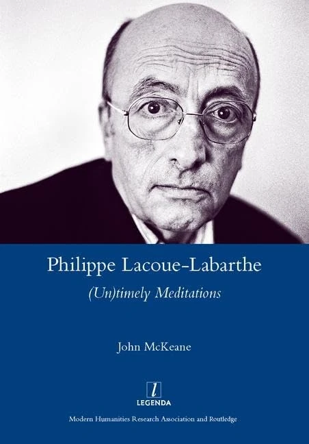 Philippe Lacoue-Labarthe: (Un)Timely Meditations - Image 1
