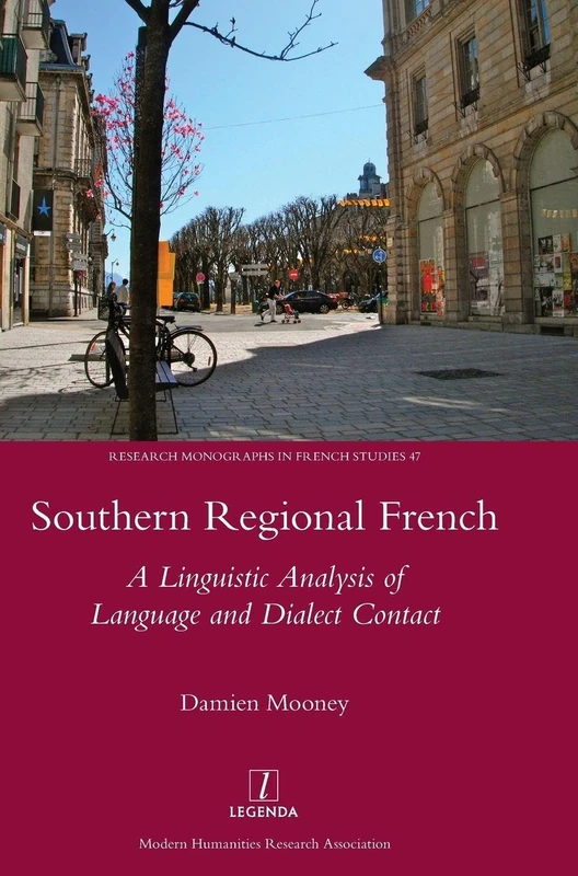 Southern Regional French: A Linguistic Analysis of Language and Dialect Contact