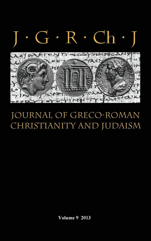 Journal of Greco-Roman Christianity and Judaism: 9