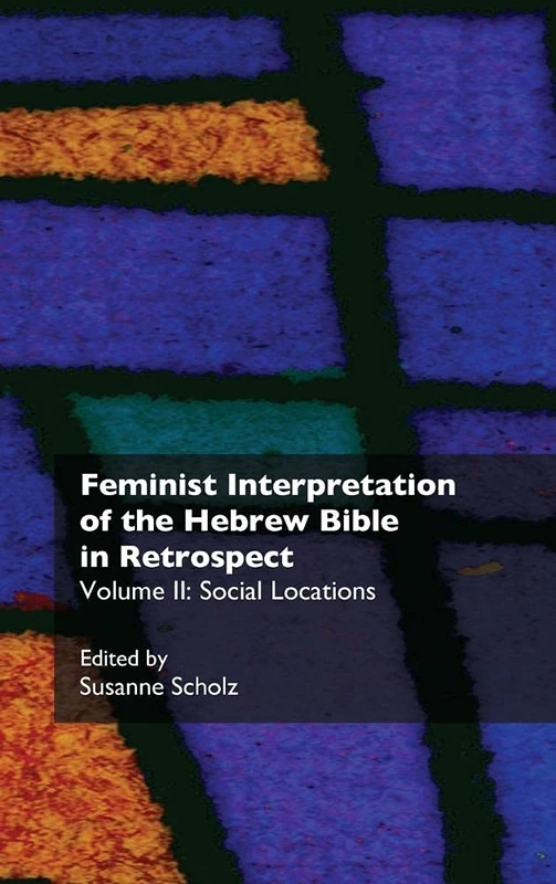 Social Locations (II) (Recent Research in Biblical Studies)