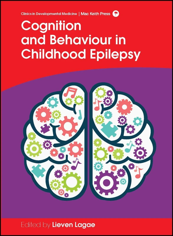Cognition and Behaviour in Childhood Epilepsy (Clinics in Developmental Medicine)