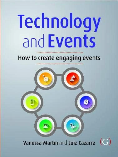 Technology and Events: Organizing an Engaging Event