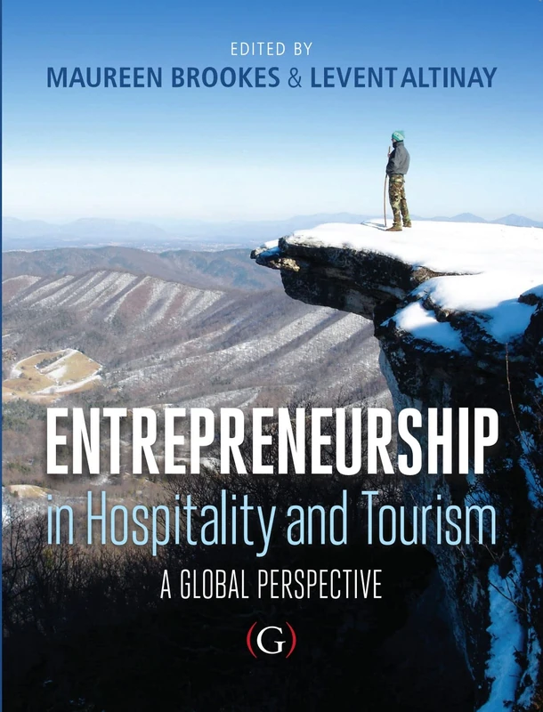 Entrepreneurship in Hospitality and Tourism: A Global Perspective