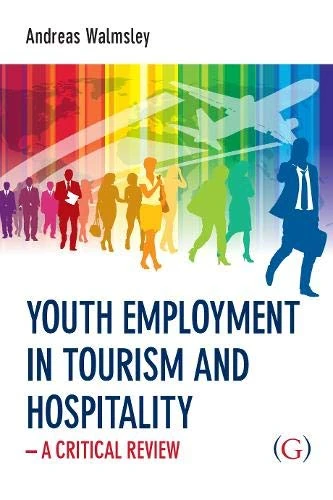Youth Employment in Tourism and Hospitality: A Critical Review