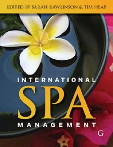 International Spa Management: Principles and Practice