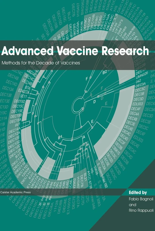 Advanced Vaccine Research: Methods for the Decade of Vaccines
