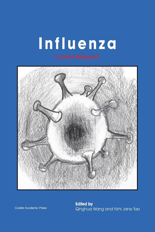 Caister Academic Press Influenza: Current Research Book