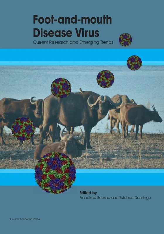 Foot and Mouth Disease Virus: Current Research and Emerging Trends