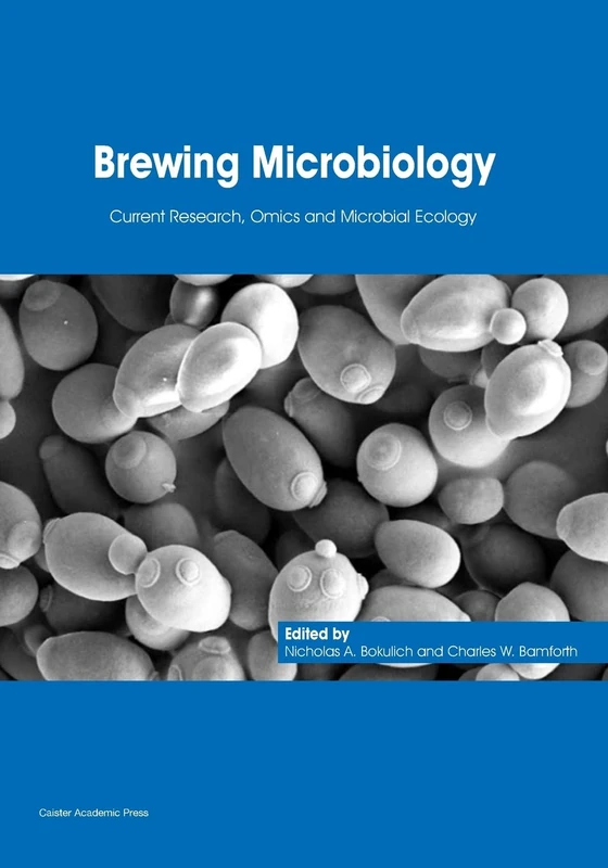 Brewing Microbiology: Current Research, Omics and Microbial Ecology