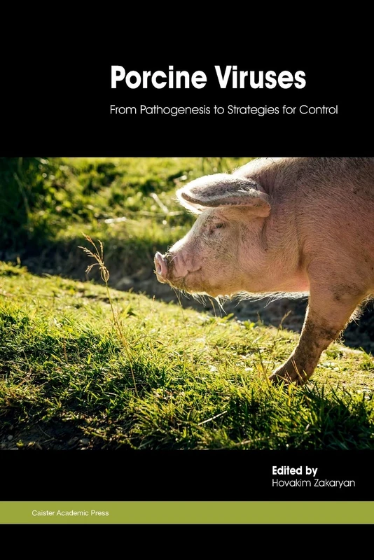 Porcine Viruses: From Pathogenesis to Strategies for Control