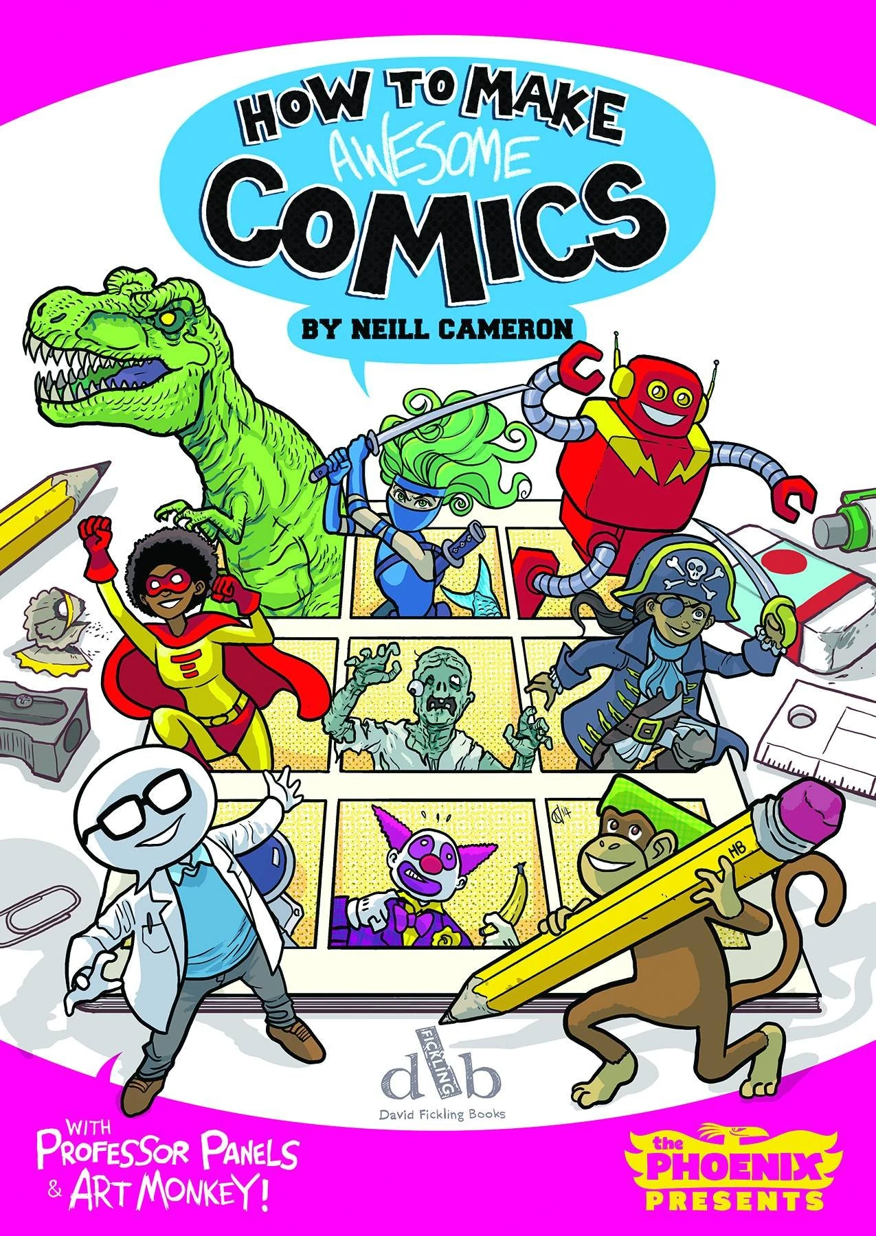 How to Make Awesome Comics (The Phoenix Presents)