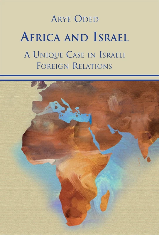 Africa and Israel: A Unique Case in Israeli Foreign Relations - Image 1