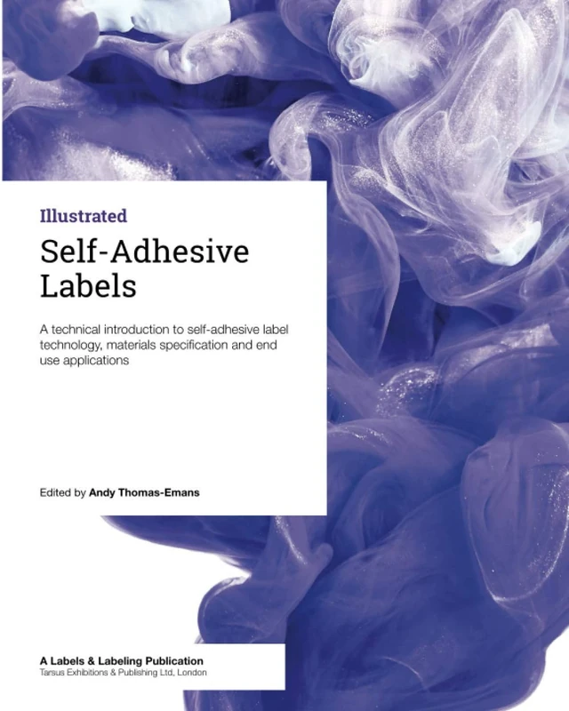Self-Adhesive Labels: A technical guide for label converters and brand owners