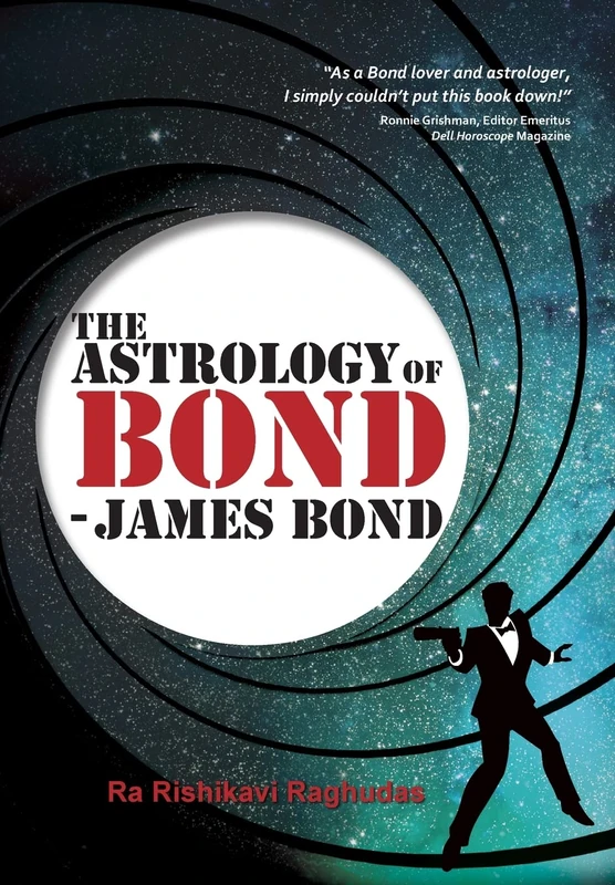 The Astrology of Bond - James Bond: DELUXE COLOUR EDITION