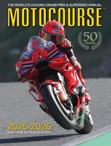 Motocourse 2025: The World's Leading Grand Prix & Superbike Annual