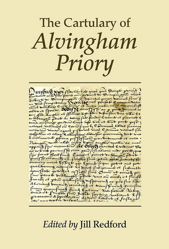 The Cartulary of Alvingham Priory: 2 (Kathleen Major Series of Medieval Records)