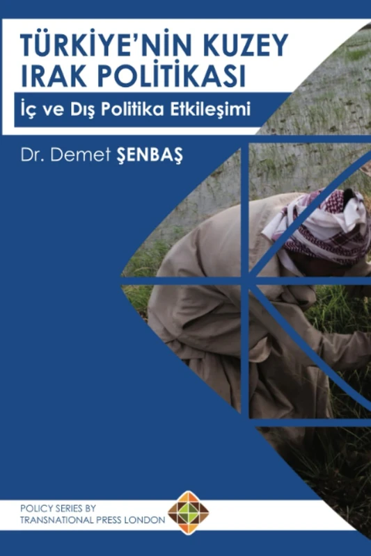 Türkiye’nin Kuzey Irak Politikası: İç ve Dış Politika Etkileşimi: İç ve Dış Politika Etkileşimi