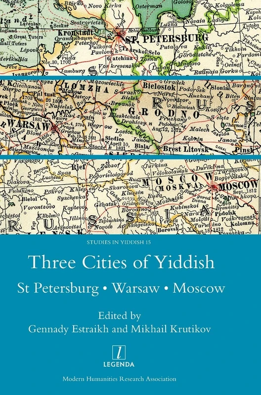 Three Cities of Yiddish: St Petersburg, Warsaw and Moscow: 15 (Vaccine Research and Developments)
