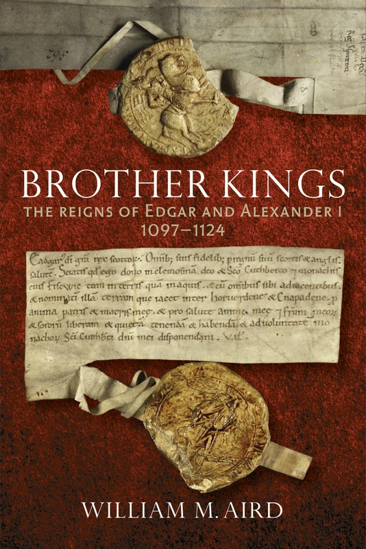 Brother Kings: The Reigns of Edgar and Alexander I, 1097–1124 - Image 1