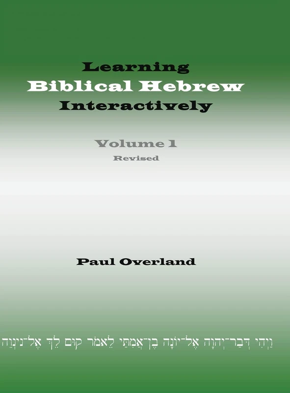 Learning Biblical Hebrew Interactively, I (Student Edition, Revised)