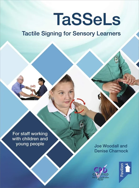 TaSSeLs - Tactile Signing for Sensory Learners: For Staff Working with Children and Young People - Image 1