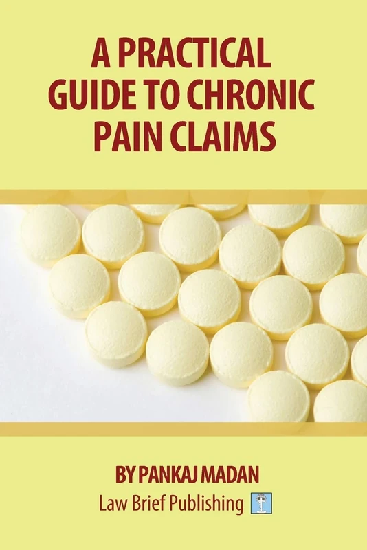 A Practical Guide to Chronic Pain Claims - Image 1