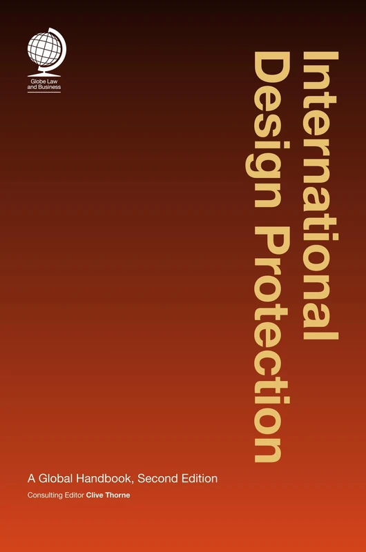 Globe Law and Business International Design Protection Handbook