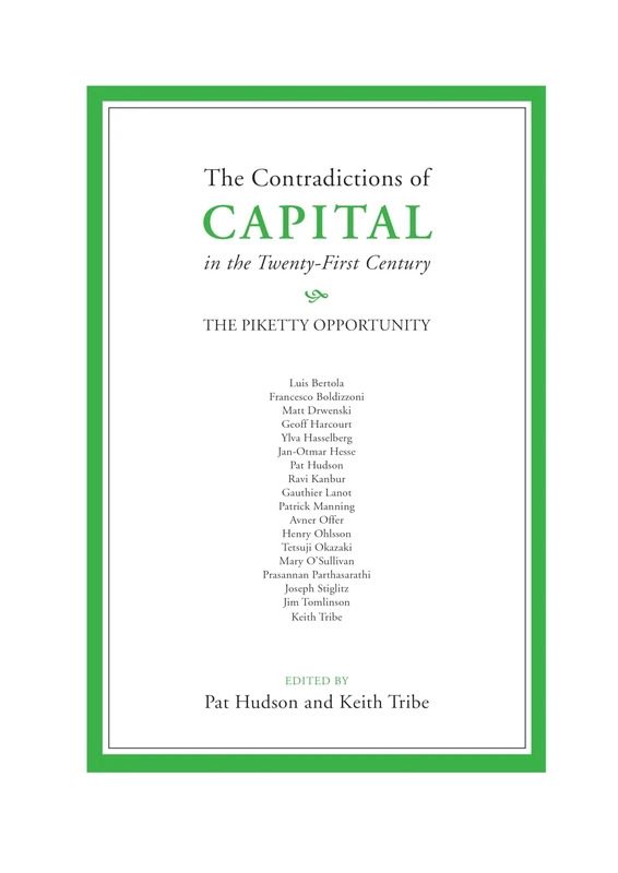 The Contradictions of Capital in the Twenty-First Century: The Piketty Opportunity