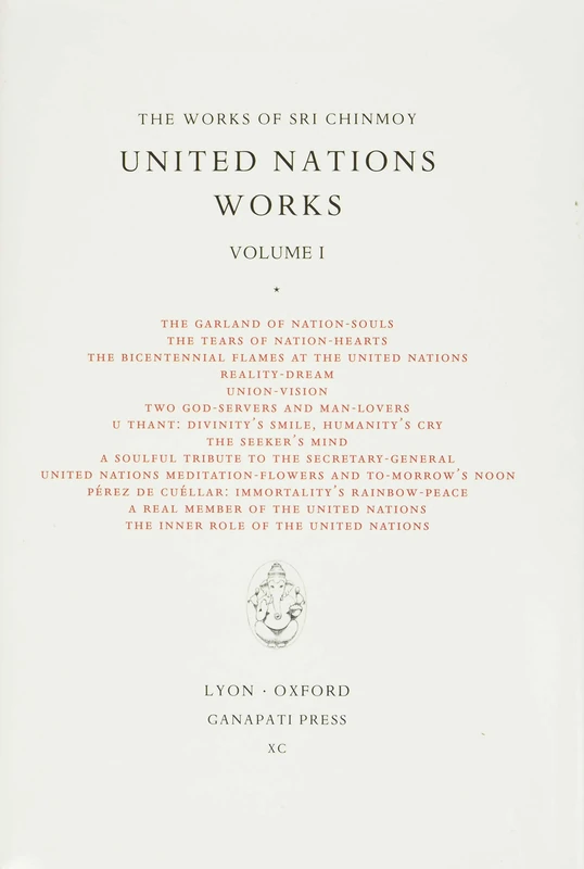 Sri Chinmoy: United Nations works I: 30 (Works of Sri Chinmoy)