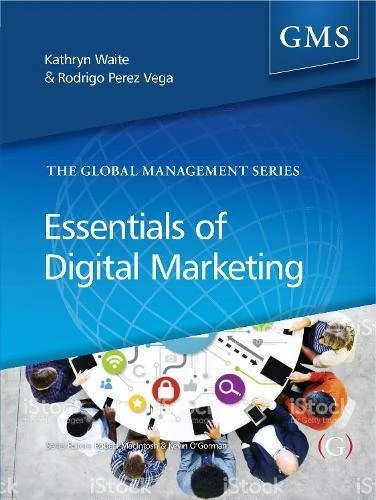 Essentials of Digital Marketing (Global Management Series)