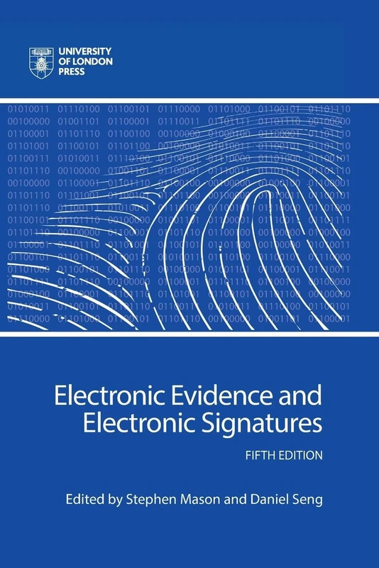 Electronic Evidence and Electronic Signatures (OBserving Law)