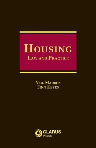 Housing: Law and Practice - Clarus Press Ltd Legal Guide