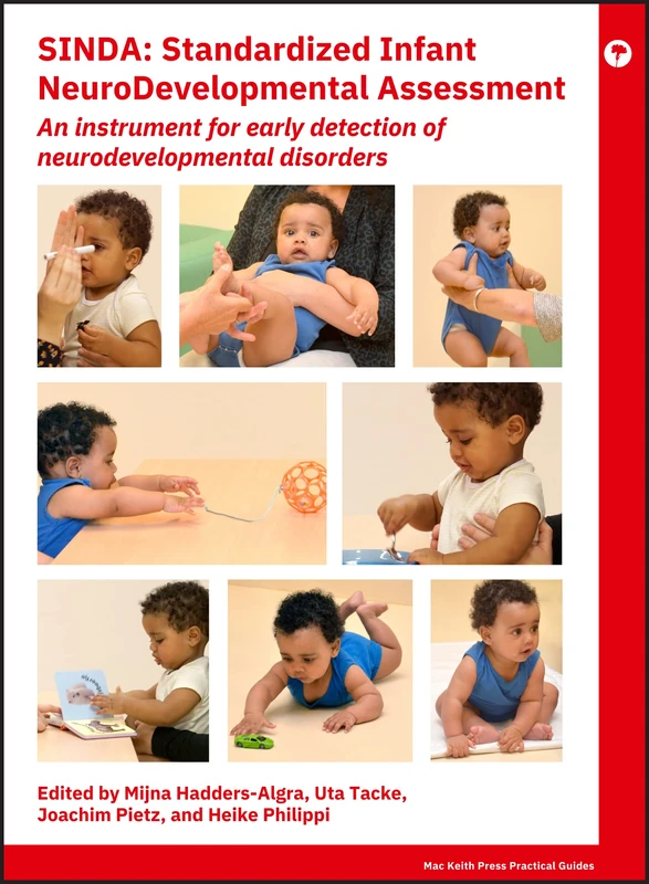 SINDA Standardized Infant NeuroDevelopmental Assessment: An Instrument for Early Detection of Neurodevelopmental Disorders (Mac Keith Press Practical Guides) - Image 1