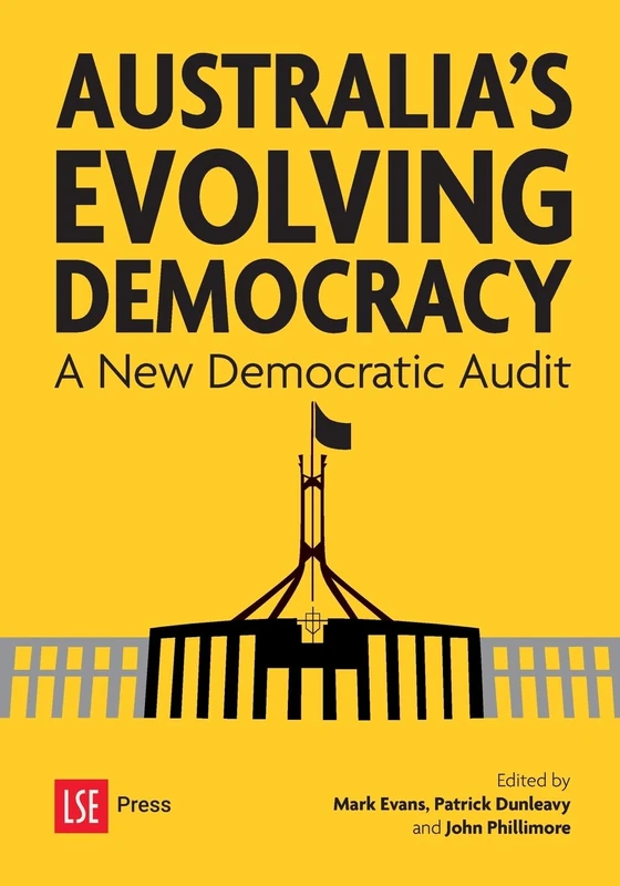 Australia's Evolving Democracy: A New Democratic Audit Book