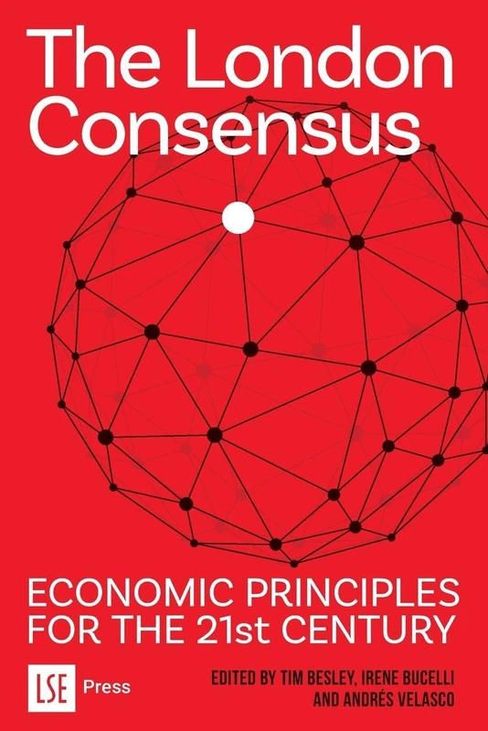 The London Consensus: Economic Principles for the 21st Century - Image 1