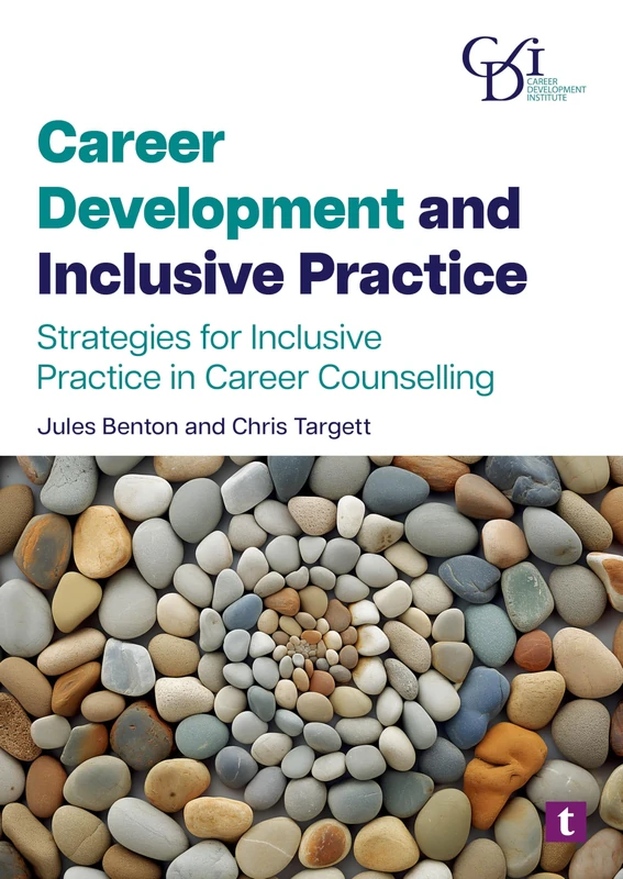 Career Development and Inclusive Practice: Strategies for Inclusive Practice in Career Counselling