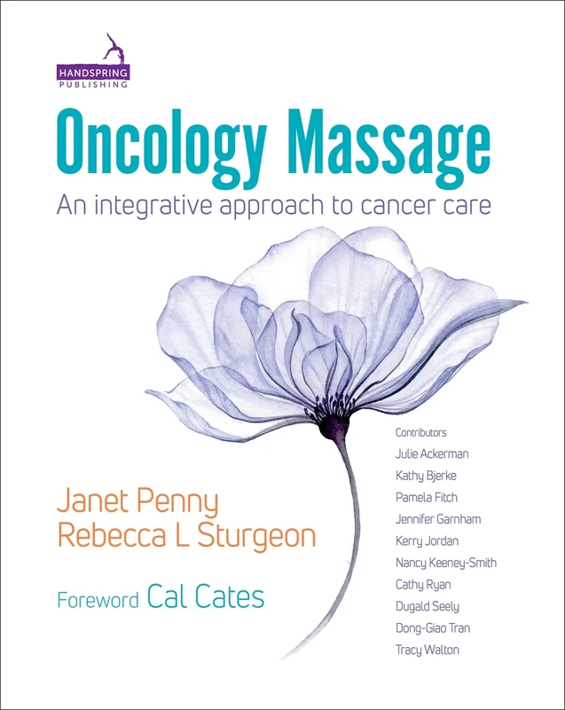 Oncology Massage: An Integrative Approach to Cancer Care