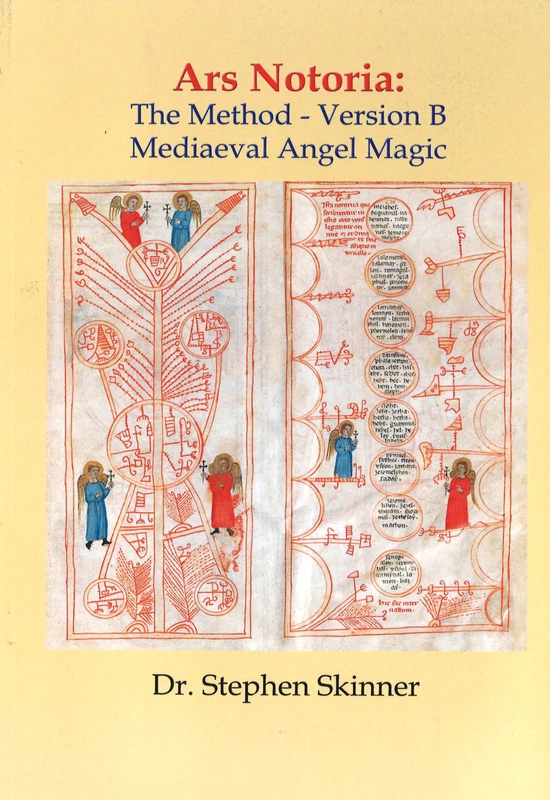 Ars Notoria: the Method: Mediaeval Angel Magic – Version B